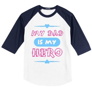 My Dad Is My Hero | Father's Day Quote Baseball Sleeve Shirt