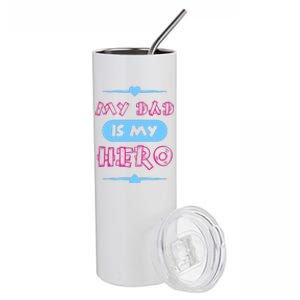 My Dad Is My Hero | Father's Day Quote Stainless Steel Tumbler