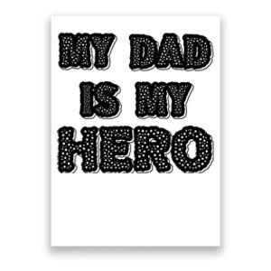 My Dad Is My Hero | Father's Day Typo Poster