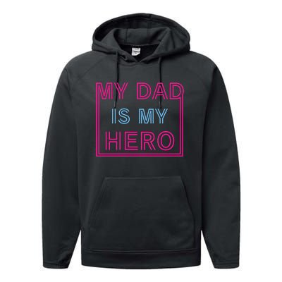 My Dad Is My Hero | Father's Day Performance Fleece Hoodie