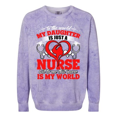 My Daughter Is A Nurse Proud To Be A Nurse's Mom Gift Colorblast Crewneck Sweatshirt