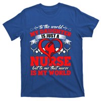 My Daughter Is A Nurse Proud To Be A Nurse's Mom Gift T-Shirt