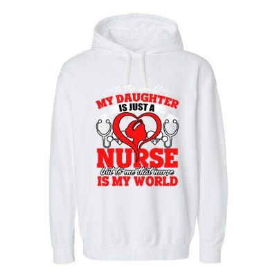 My Daughter Is A Nurse Proud To Be A Nurse's Mom Gift Garment-Dyed Fleece Hoodie