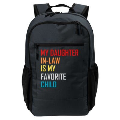 My Daughter In Law Is My Favorite Child Retro Family Humor Daily Commute Backpack