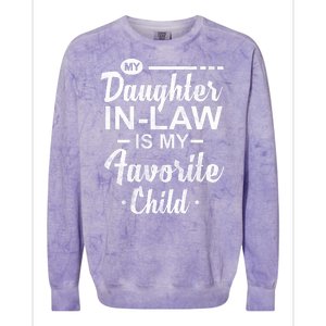 My Daughter In Law Is My Favorite Child Cute Gift Colorblast Crewneck Sweatshirt