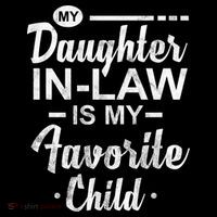 My Daughter In Law Is My Favorite Child Cute Gift Flatbill Hat