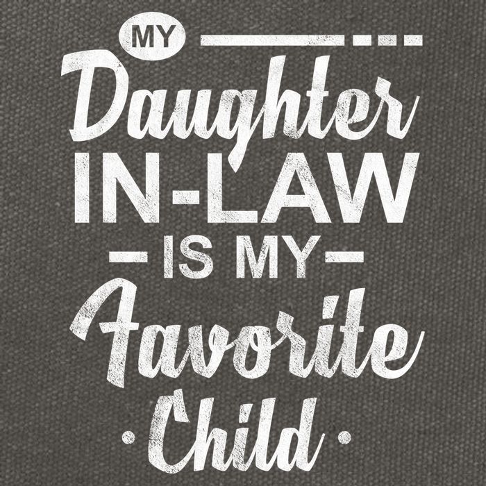 My Daughter In Law Is My Favorite Child Cute Gift Cotton Canvas Backpack