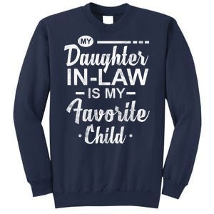 My Daughter In Law Is My Favorite Child Cute Gift Sweatshirt