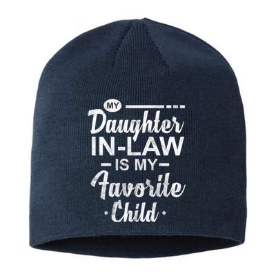 My Daughter In Law Is My Favorite Child Cute Gift Sustainable Beanie