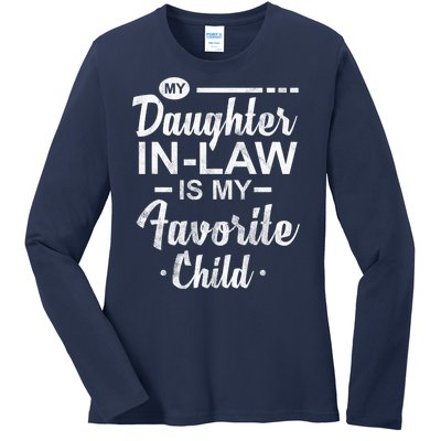 My Daughter In Law Is My Favorite Child Cute Gift Ladies Long Sleeve Shirt