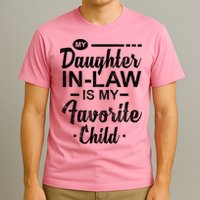 My Daughter In Law Is My Favorite Child Cute Gift T-Shirt