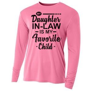 My Daughter In Law Is My Favorite Child Cute Gift Cooling Performance Long Sleeve Crew