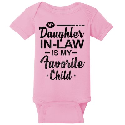 My Daughter In Law Is My Favorite Child Cute Gift Baby Bodysuit