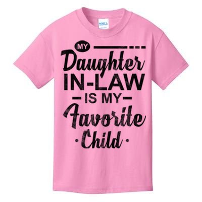 My Daughter In Law Is My Favorite Child Cute Gift Kids T-Shirt