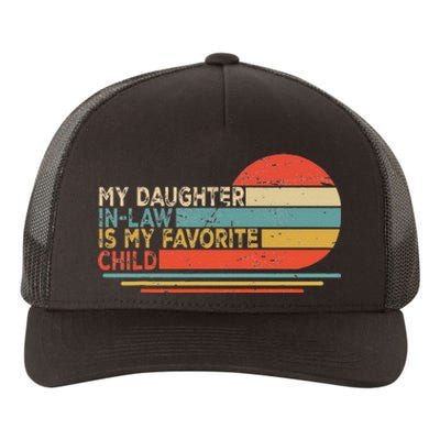 My Daughter In Law Is My Favorite Child Retro Vintage Yupoong Adult 5-Panel Trucker Hat