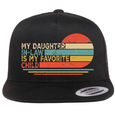 My Daughter In Law Is My Favorite Child Retro Vintage Flat Bill Trucker Hat