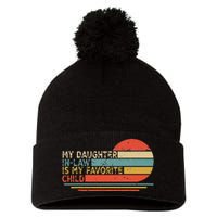 My Daughter In Law Is My Favorite Child Retro Vintage Pom Pom 12in Knit Beanie