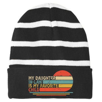 My Daughter In Law Is My Favorite Child Retro Vintage Striped Beanie with Solid Band