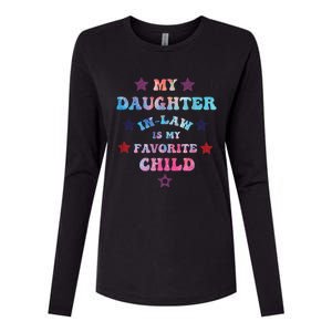 My Daughter In Law Is My Favorite Child Fathers Day In Law Womens Cotton Relaxed Long Sleeve T-Shirt