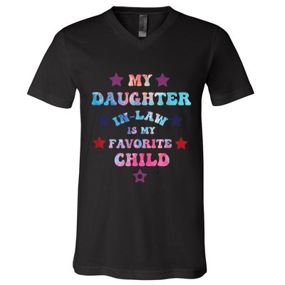 My Daughter In Law Is My Favorite Child Fathers Day In Law V-Neck T-Shirt