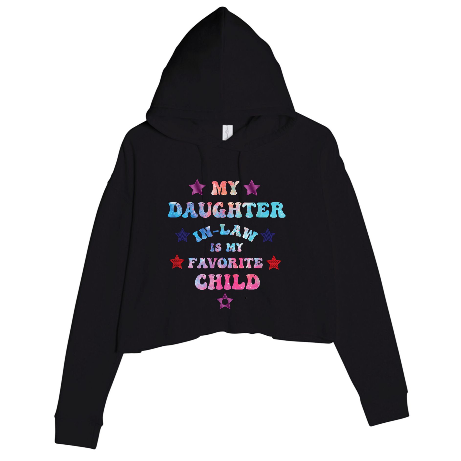 My Daughter In Law Is My Favorite Child Fathers Day In Law Crop Fleece Hoodie