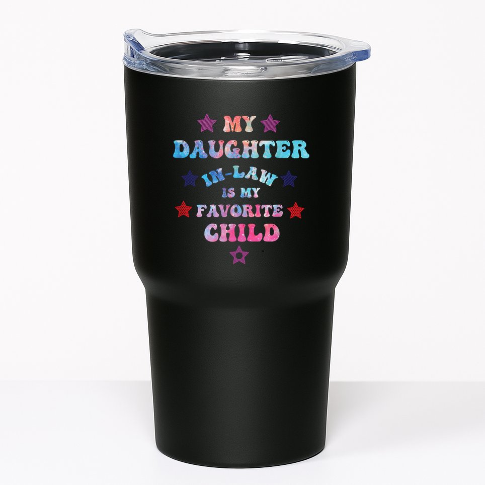 My Daughter In Law Is My Favorite Child Fathers Day In Law Tumbler