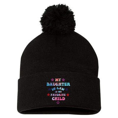 My Daughter In Law Is My Favorite Child Fathers Day In Law Pom Pom 12in Knit Beanie