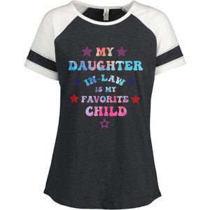 My Daughter In Law Is My Favorite Child Fathers Day In Law Enza Ladies Jersey Colorblock Tee