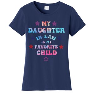 My Daughter In Law Is My Favorite Child Fathers Day In Law Women's T-Shirt