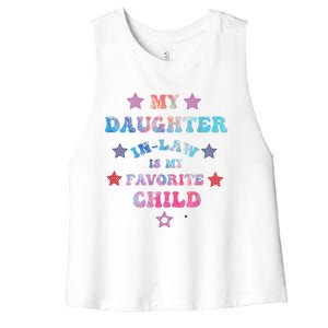 My Daughter In Law Is My Favorite Child Fathers Day In Law Women's Racerback Cropped Tank