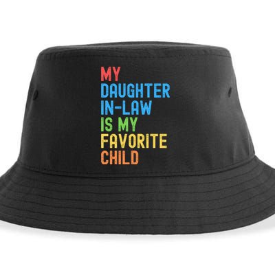 My Daughter In Law Is My Favorite Child Funny Family Humor Engagement Party Sustainable Bucket Hat