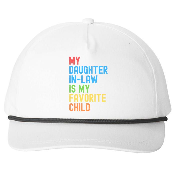 My Daughter In Law Is My Favorite Child Funny Family Humor Engagement Party Snapback Five-Panel Rope Hat