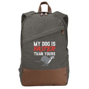 My Dog Is Faster Than Yours for Funny Greyhound Cotton Canvas Backpack