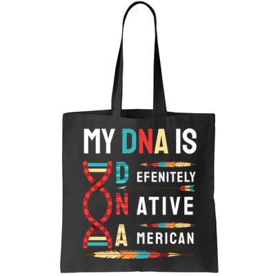 My Dna Is Defenitely Native American Funny Indian Lover Gift Bag