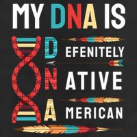 My Dna Is Defenitely Native American Funny Indian Lover Gift Hat