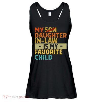 My Daughter In Law Is My Favorite Child Funny Replaced Son Ladies Essential Flowy Tank