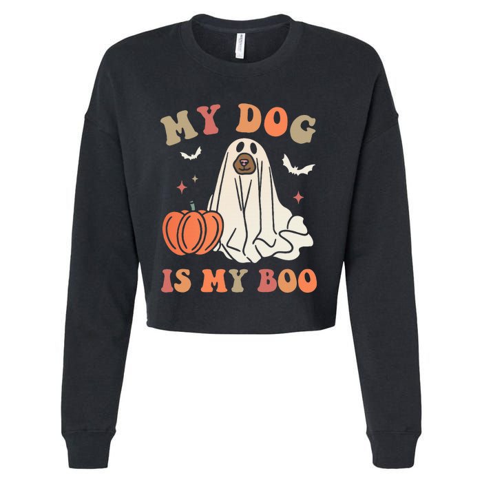 My Dog Is My Boo Spooky Season Ghost Halloween Groovy Retro Cropped Pullover Crew