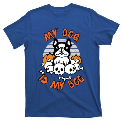 My Dog Is My Boo Spooky Ghost Halloween Dog Lover Groovy Cool Gift T-Shirt