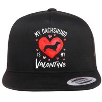 My Dachshund Is My Valentine Valentines Day Flat Bill Trucker Hat