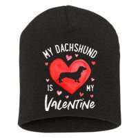 My Dachshund Is My Valentine Valentines Day Short Acrylic Beanie