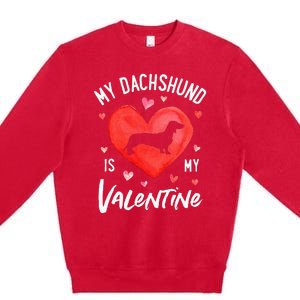 My Dachshund Is My Valentine Valentines Day Premium Crewneck Sweatshirt