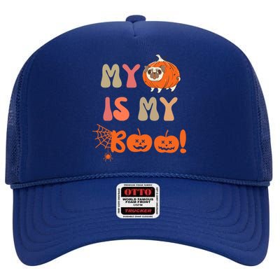 My Dog Is My Boo Spooky Ghost Halloween Dog Lover Groovy Gift High Crown Mesh Back Trucker Hat