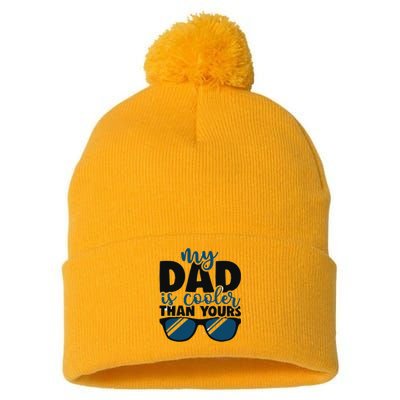 My Dad Is Cooler Than Yours Funny Design For Father’s Day Pom Pom 12in Knit Beanie