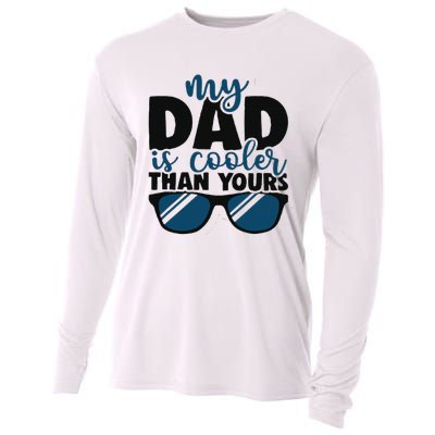 My Dad Is Cooler Than Yours Funny Design For Father’s Day Cooling Performance Long Sleeve Crew