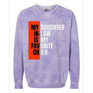 My Daughter In Law Is My Favorite Child Replaced Son Funny Colorblast Crewneck Sweatshirt