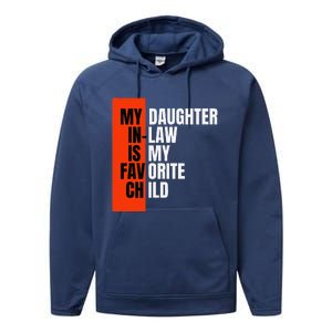 My Daughter In Law Is My Favorite Child Replaced Son Funny Performance Fleece Hoodie