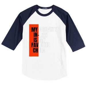 My Daughter In Law Is My Favorite Child Replaced Son Funny Baseball Sleeve Shirt