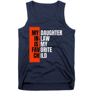 My Daughter In Law Is My Favorite Child Replaced Son Funny Tank Top