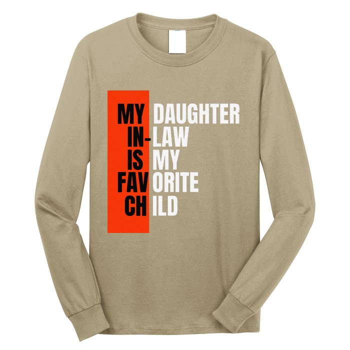 My Daughter In Law Is My Favorite Child Replaced Son Funny Long Sleeve Shirt