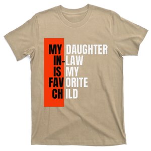 My Daughter In Law Is My Favorite Child Replaced Son Funny T-Shirt